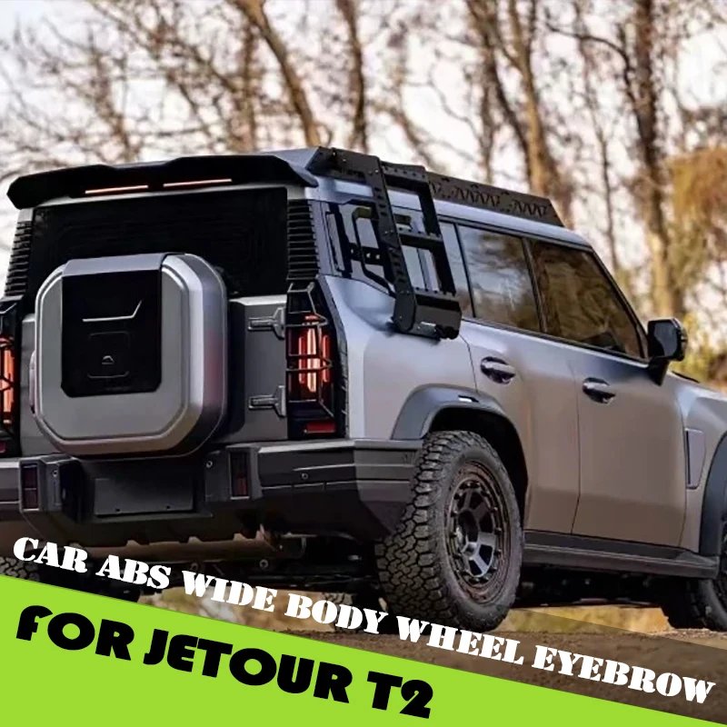 Car ABS Wide Body Wheel Eyebrow Fit for Jetour Traveller T2 2023 2024 2025 Modified Mars Explorer Kit Wheel Eyebrow Accessories